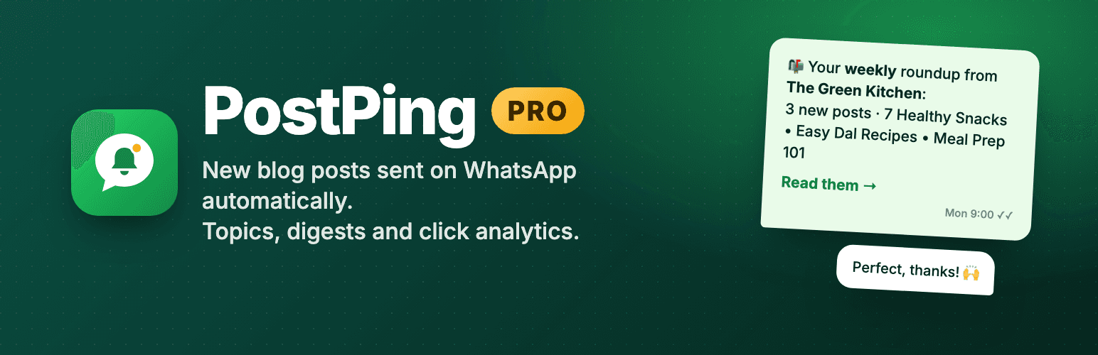 Afojet PostPing Pro – Auto-send Blog Posts on WhatsApp – Send every new blog post to readers on WhatsApp automatically, with topic segments,